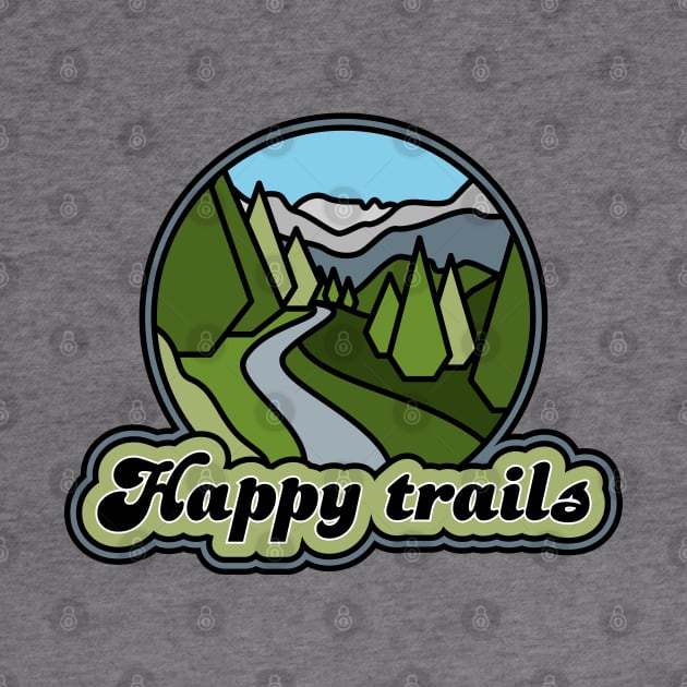 Happy Trails by Phil Tessier